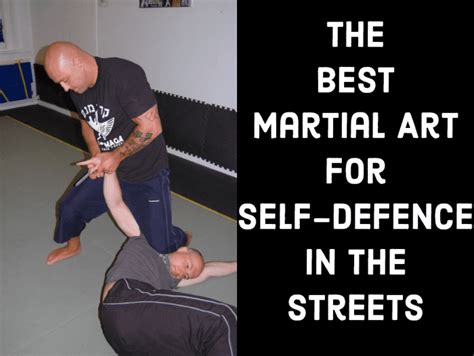 what is the best martial art for self defense: exploring the historical significance of martial arts