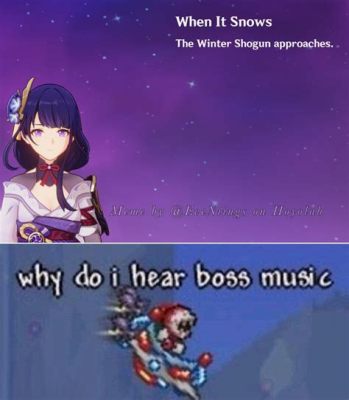 why do i hear boss music meme: Is It the Universe's Way of Announcing a Challenge?